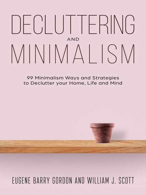 Title details for Decluttering and Minimalism by Eugene Barry Gordon - Available